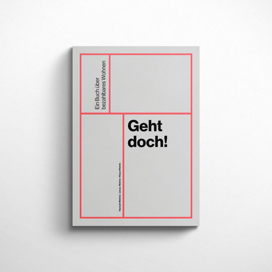 Geht doch! - Ein Buch über bezahlbaren Wohnraum