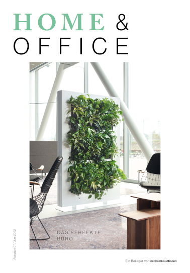 home & office Beilage netzwerk südbaden Ausgabe 06/2022 - das perfekte Büro